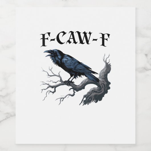 F-Caw-F Funny Bird Crow Wijn Etiket (Enkel label)