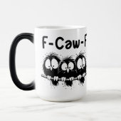 F-Caw-F Funny Bird Quote Gifts  Magische Mok (Links)