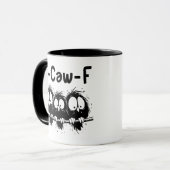 F-Caw-F Funny Bird Quote Gifts Mok (Voorkant links)