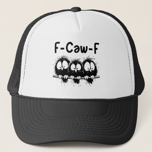 F-Caw-F Funny Bird Quote Gifts Trucker Pet (Voorkant)