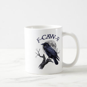 F-caw-f Funny Black Bird Black Crow Koffiemok