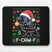 F-caw-f Funny Black Bird Humor Christmas Ugly Swea Muismat (Voorkant)