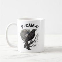 F-Caw-F Funny Black Bird moon Gothic Adult Humor