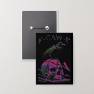 F-CAW-F Funny Black Crow Bird Button