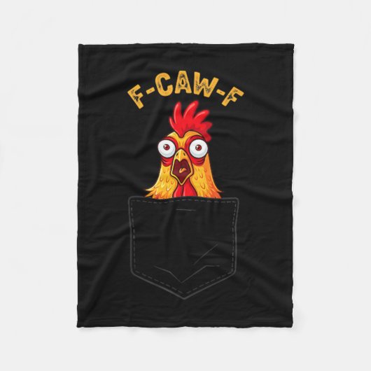 F-caw-f Funny Chicken Cket Humor Quote Rooster Mem Fleece Deken (Voorkant)