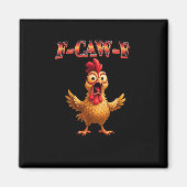 F Caw F Funny Chicken Classic Aesthetic Design Magneet (Voorkant)