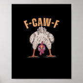 F Caw F Funny Chicken Classic Retro Cool Style Poster (Voorkant)