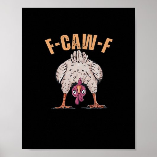 F Caw F Funny Chicken Classic Retro Cool Style Poster (Voorkant)