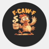 F Caw F Funny Chicken Classic Retro Graphic Ronde Sticker (Voorkant)