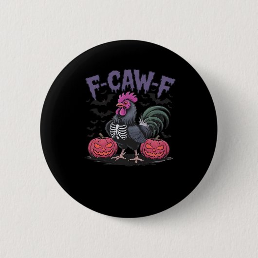 F Caw F Funny Chicken Classic Simple Clean Style Ronde Button 5,7 Cm (Voorkant)