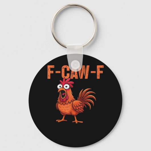 F Caw F Funny Chicken Classic Trendy Modern Style Sleutelhanger (Voorkant)