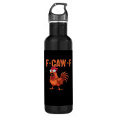 F Caw F Funny Chicken Classic Trendy Modern Style Waterfles (Voorkant)
