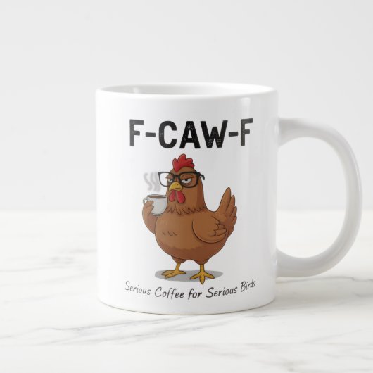F-Caw-F Funny Chicken Coffee Mug | Hilarious Roost Grote Koffiekop (Rechts)