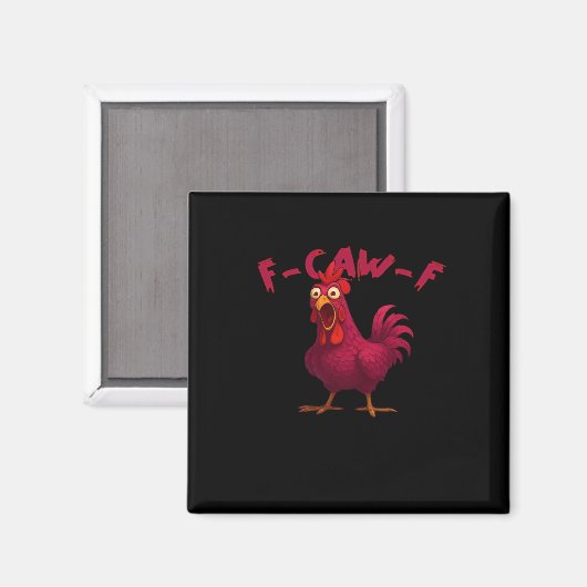 F Caw F Funny Chicken Humor Creative Casual Style Magneet (Voorkant / Achterkant)