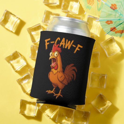 F-Caw-F Funny Chicken Humor F-Caw-F Quote Rooster Blikjeskoeler (Insitu Zomer)