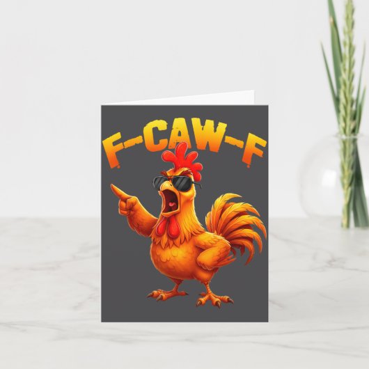 F-caw-f Funny Chicken Humor F-caw-f Quote Rooster  Kaart (Voorkant)