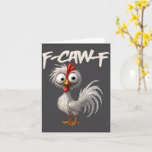 F-caw-f Funny Chicken Humor F-caw-f Quote Rooster  Kaart (Gele Bloem)