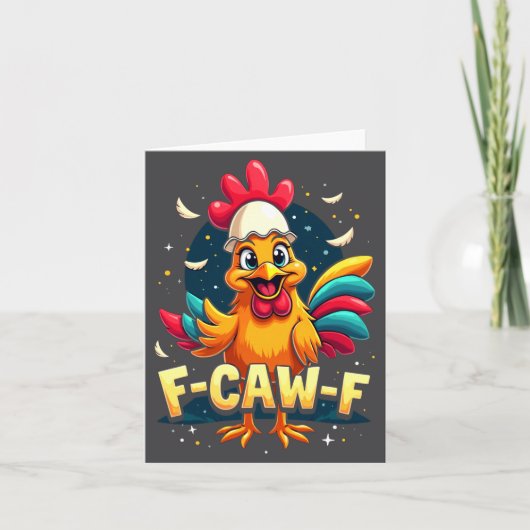 F Caw F Funny Chicken Humor F Caw F Quote Rooster  Kaart (Voorkant)