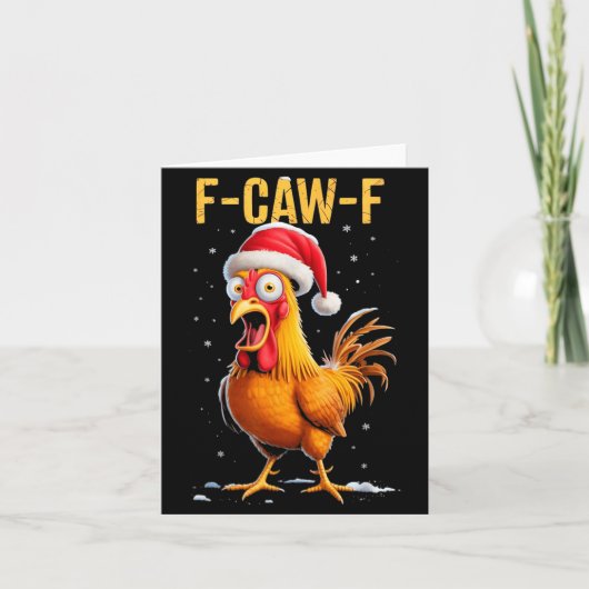 F-caw-f Funny Chicken Humor Meme Christmas Men Wom Kaart (Voorkant)