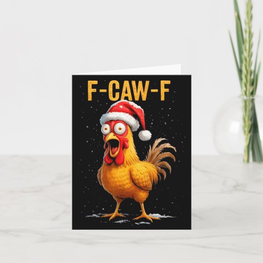 F-caw-f Funny Chicken Humor Meme Christmas Men Wom Kaart (Voorkant)