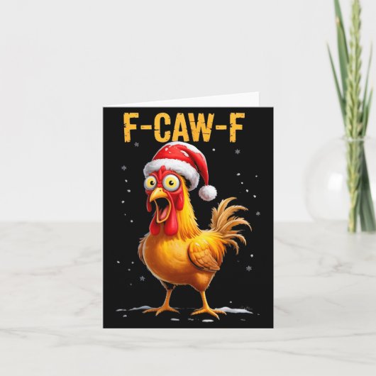 F-caw-f Funny Chicken Humor Meme Christmas Men Wom Kaart (Voorkant)