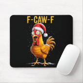 F-caw-f Funny Chicken Humor Meme Christmas Men Wom Muismat (Met muis)