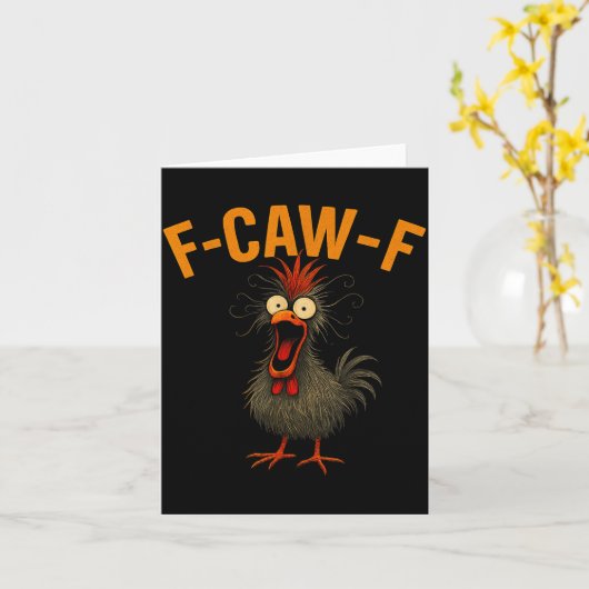 F-caw-f Funny Chicken Humor Quote Rooster Meme Cra Kaart (Gele Bloem)
