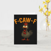 F-caw-f Funny Chicken Humor Quote Rooster Meme Cra Kaart (Gele Bloem)