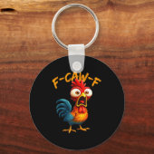 F-caw-f Funny Chicken Humor Quote Rooster Meme F-c Sleutelhanger (Voorkant)