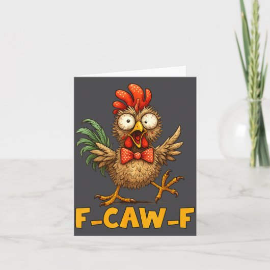 F-caw-f Funny Chicken Humor Quote Rooster Meme Fun Kaart (Voorkant)