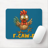 F-caw-f Funny Chicken Humor Quote Rooster Meme Fun Muismat (Met muis)