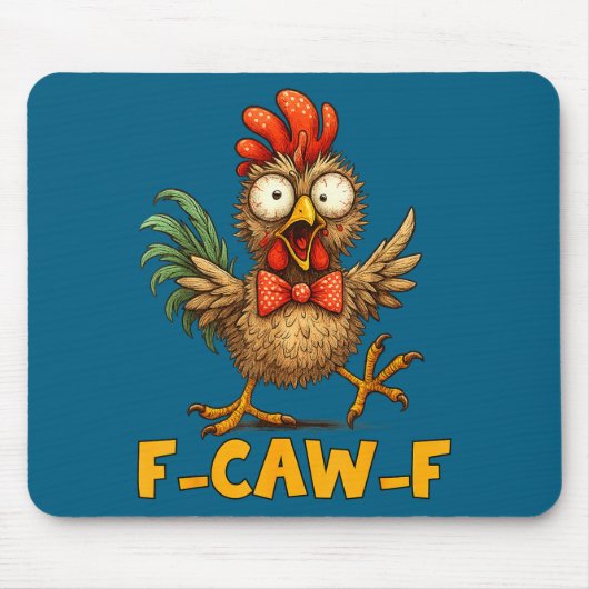 F-caw-f Funny Chicken Humor Quote Rooster Meme Fun Muismat (Voorkant)