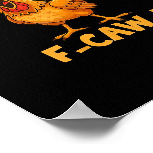 F-Caw-F Funny Chicken Humor Quote Rooster Meme Fun Poster (Hoek)