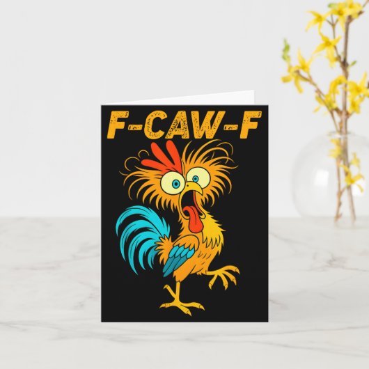 F-caw-f Funny Chicken Humor Quote Rooster Meme  Kaart (Gele Bloem)