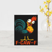 F-caw-f Funny Chicken Humor Quote Rooster Meme  Kaart (Gele Bloem)