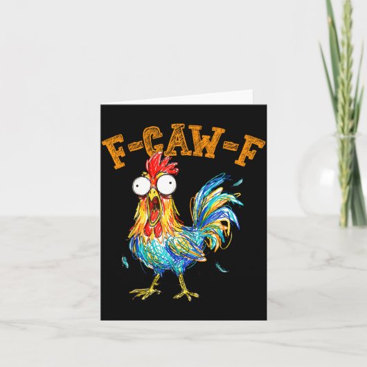 F-caw-f Funny Chicken Humor Quote Rooster Meme  Kaart (Voorkant)