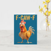 F-caw-f Funny Chicken Humor Quote Rooster Meme  Kaart (Gele Bloem)