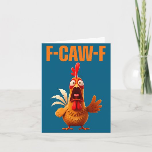 F-caw-f Funny Chicken Humor Quote Rooster Meme  Kaart (Voorkant)