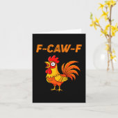 F-caw-f Funny Chicken Humor Quote Rooster Meme  Kaart (Gele Bloem)