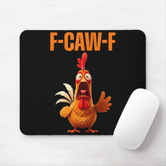 F-caw-f Funny Chicken Humor Quote Rooster Meme Muismat (Met muis)
