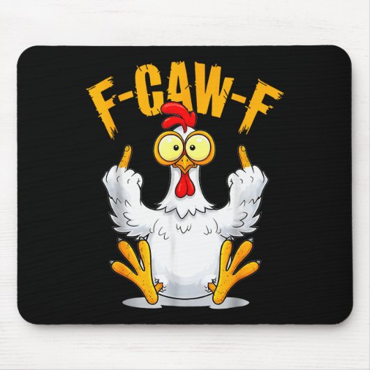 F-caw-f Funny Chicken Humor Quote Rooster Meme Muismat (Voorkant)