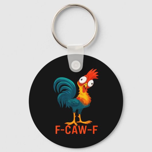 F-caw-f Funny Chicken Humor Quote Rooster Meme  Sleutelhanger (Voorkant)