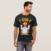 F-caw-f Funny Chicken Humor Quote Rooster Meme  T-shirt (Voorkant volledig)