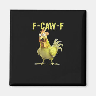 F Caw F Funny Chicken Humor Quote Vintage Style Magneet