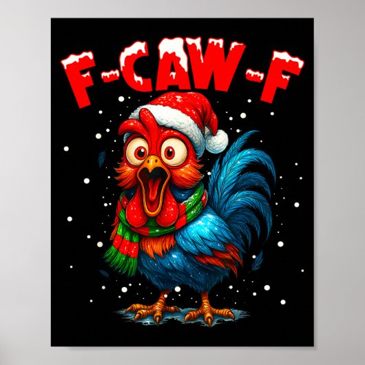 F-caw-f Funny Chicken Humor Rooster Meme Christmas Poster (Voorkant)