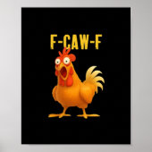 F Caw F Funny Chicken Meme Trendy Modern Style Poster (Voorkant)