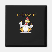 F-Caw-F Funny Chicken Retro Classic Magneet (Voorkant)
