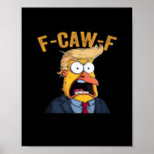 F-Caw-F Funny Chicken Rooster Classic Poster (Voorkant)