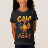 F-CAW-F Funny Chicken Rooster Grafisch Ontwerp T-shirt (Voorkant)