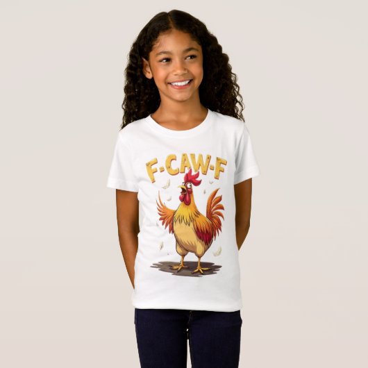 F-CAW-F Funny Chicken Rooster Grafisch Ontwerp T-shirt (Voorkant volledig)